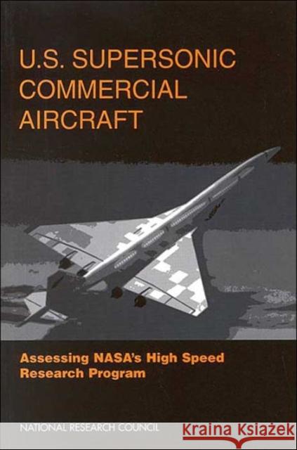 U.S. Supersonic Commercial Aircraft : Assessing NASA's High Speed Research Program Committee on High Speed Research 9780309058780 National Academies Press - książka