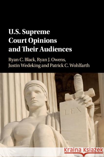 Us Supreme Court Opinions and Their Audiences Black, Ryan C. 9781316502105 Cambridge University Press - książka