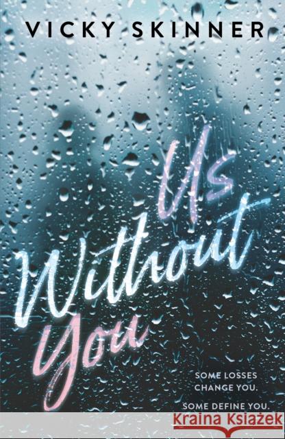 Us Without You Vicky Skinner 9781250419866 Swoon Reads - książka