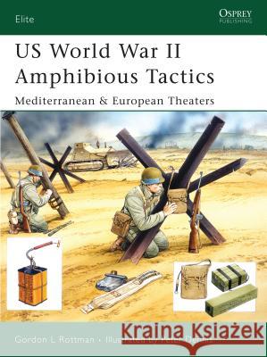 Us World War II Amphibious Tactics: Mediterranean & European Theaters Rottman, Gordon L. 9781841769547 Osprey Publishing (UK) - książka