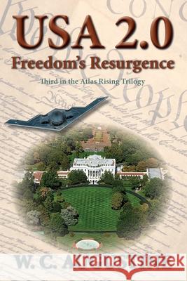 USA 2.0 -Freedom's Resurgence W C Augustine 9780986435553 Atlas Rising Publishing - książka