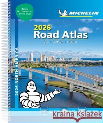 USA Canada Mexico - 2026 Road Atlas (A4-Spiral) Michelin 9782067267961 Michelin Travel Publications - książka