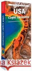 USA. Część zachodnia; przewodnik z atlasem praca zbiorowa 9788383554976 ExpressMap - książka