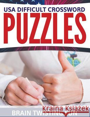 USA Difficult Crossword Puzzles: Brain Twisting Fun Speedy Publishing LLC   9781681273112 Speedy Publishing Books - książka