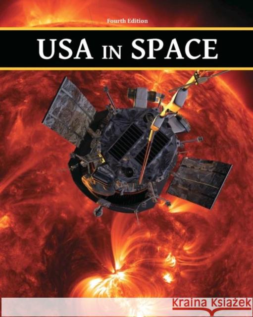 USA in Space, Fourth Edition: Print Purchase Includes Free Online Access Salem Press 9781642653137 Salem Press - książka