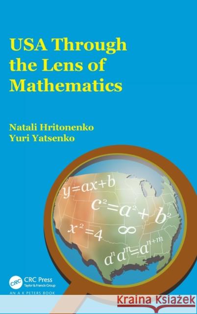 USA Through the Lens of Mathematics Natali Hritonenko Yuri Yatsenko 9781032135663 A K PETERS - książka