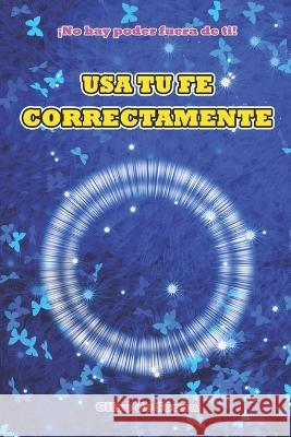 USA Tu Fe Correctamente Gilso de Souza   9798388800862 Independently Published - książka