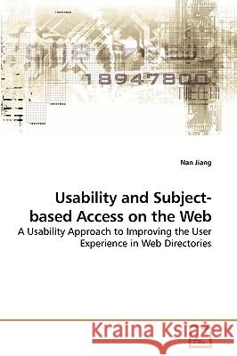 Usability and Subject-based Access on the Web Jiang, Nan 9783639231021 VDM Verlag - książka