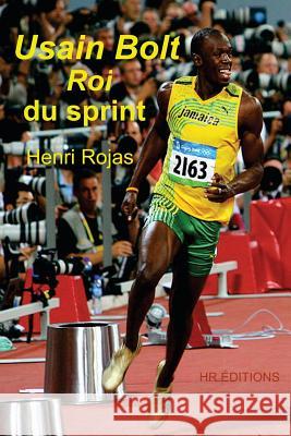 Usain Bolt, roi du sprint ! Editions 9781483953311 Createspace - książka