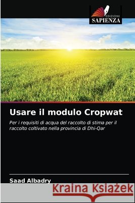 Usare il modulo Cropwat Saad Albadry 9786204041643 Edizioni Sapienza - książka