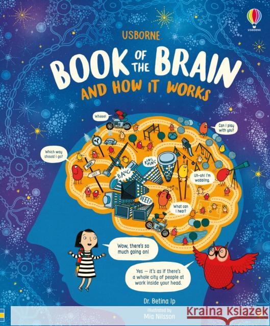 Usborne Book of the Brain and How it Works Bettina Ip 9781474950589 Usborne Publishing Ltd - książka