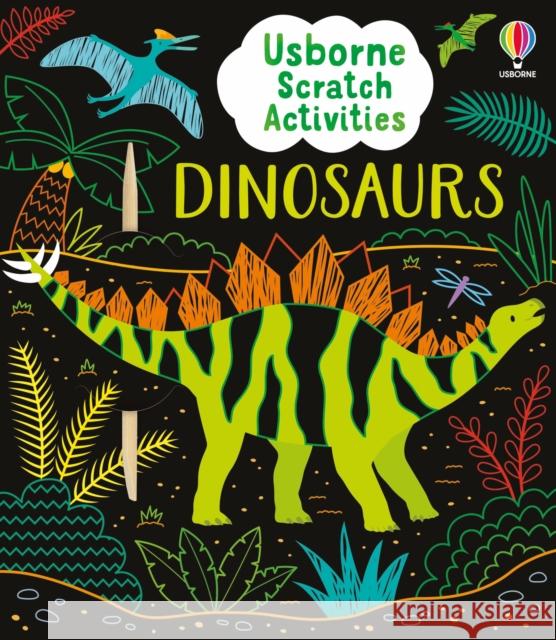 Usborne Scratch Activities Dinosaurs Sam Baer 9781835408520 Usborne Publishing Ltd - książka