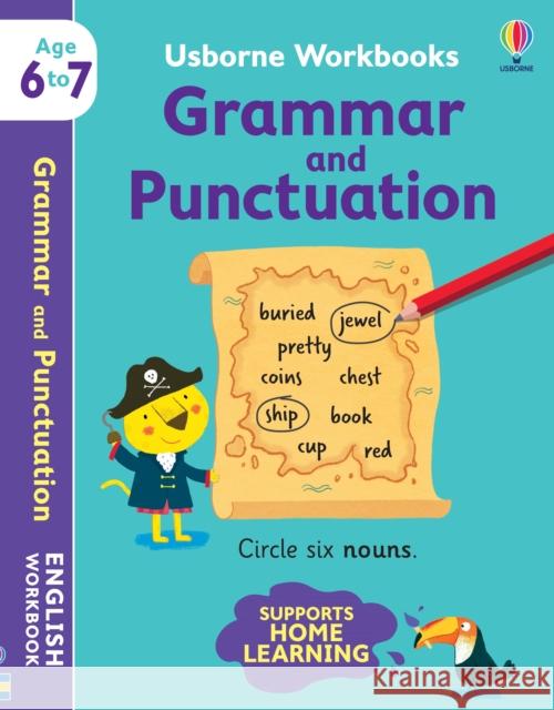 Usborne Workbooks Grammar and Punctuation 6-7 Hannah Watson (EDITOR) Marta Cabrol  9781474990998 Usborne Publishing Ltd - książka