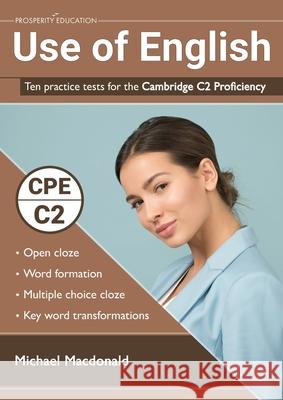 Use of English Ten Practice Cambridge C2 Michael Macdonald 9781916129733 Prosperity Education - książka