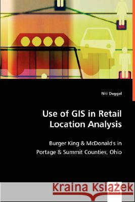 Use of GIS in Retail Location Analysis Niti Duggal 9783836485869 VDM Verlag - książka