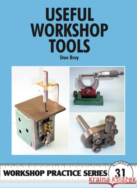Useful Workshop Tools Stan Bray 9781854861948  - książka