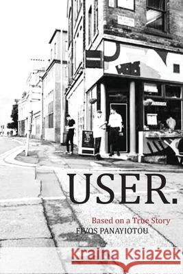 User. Fivos Panayiotou 9780648951995 Karen MC Dermott - książka