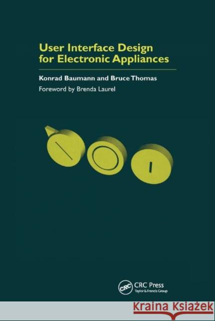 User Interface Design for Electronic Appliances Cesses Konrad Baumann Bruce Thomas 9780367397418 CRC Press - książka