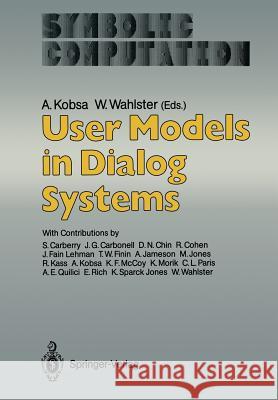 User Models in Dialog Systems Alfred Kobsa Wolfgang Wahlster S. Carberry 9783642832321 Springer - książka