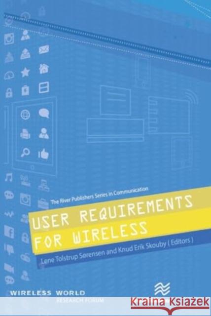 User Requirements for Wireless Lene S?rensen Knud Erik Skouby 9788770044851 River Publishers - książka