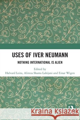 Uses of Iver Neumann  9781032707761 Taylor & Francis Ltd - książka