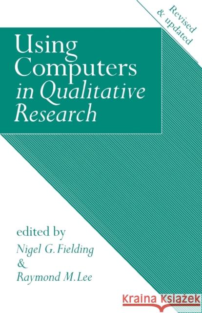 Using Computers in Qualitative Research  9780803984257 SAGE PUBLICATIONS LTD - książka