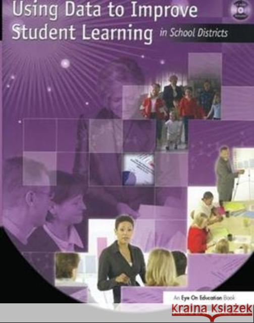 Using Data to Improve Student Learning in School Districts Victoria Bernhardt 9781138416437 Taylor and Francis - książka