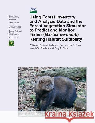 Using Forest Inventory and Analysis Data and the Forest Vegetation Simulator to Predict and Monitor Fisher (Martes pennanti) Resting Habitat Suitabili Gray, Andrew N. 9781480163607 Createspace - książka