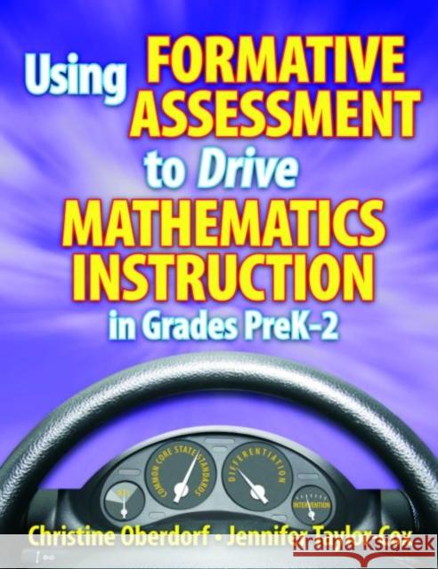 Using Formative Assessment to Drive Mathematics Instruction in Grades Prek-2 Taylor-Cox, Jennifer 9781596671874  - książka