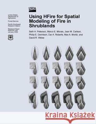 Using HFire for Spatial Modeling of Fire in Shrublands Peterson 9781507536797 Createspace - książka