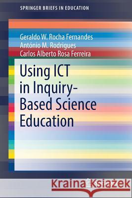 Using Ict in Inquiry-Based Science Education Rocha Fernandes, Geraldo W. 9783030178949 Springer - książka