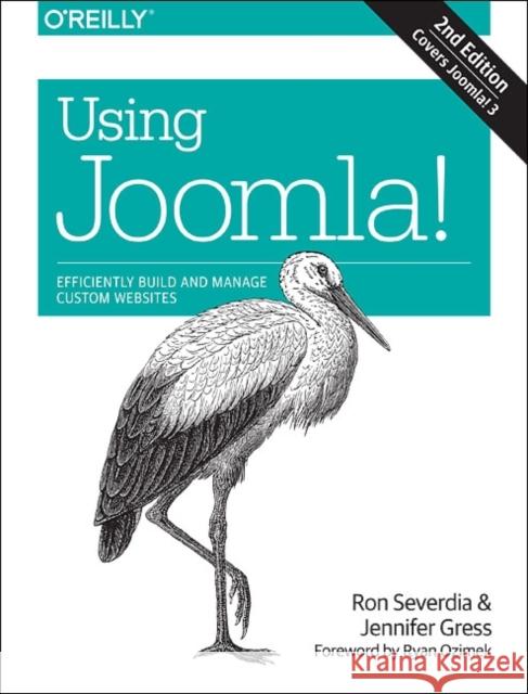 Using Joomla!: Efficiently Build and Manage Custom Websites Severdia, Ron 9781449345396  - książka