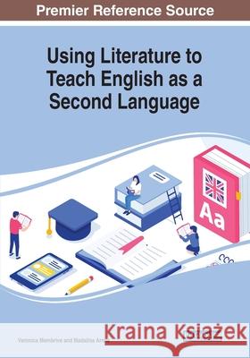 Using Literature to Teach English as a Second Language  9781799851448 IGI Global - książka