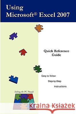 Using Microsoft Excel 2007 Connie Hyslop 9780578008332 Hyslop & Associates - książka