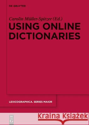 Using Online Dictionaries  9783110341164 Walter de Gruyter - książka