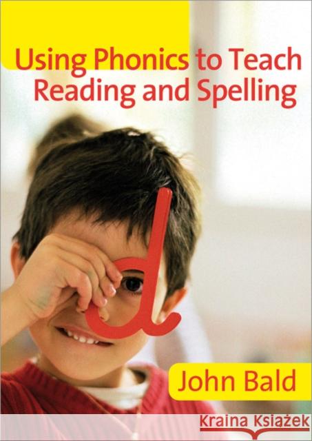 using phonics to teach reading and spelling  Bald, John 9781412931113 Paul Chapman Publishing - książka