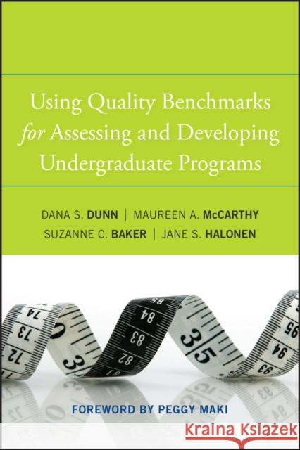 Using Quality Benchmarks for A Dunn, Dana S. 9780470405567 Jossey-Bass - książka