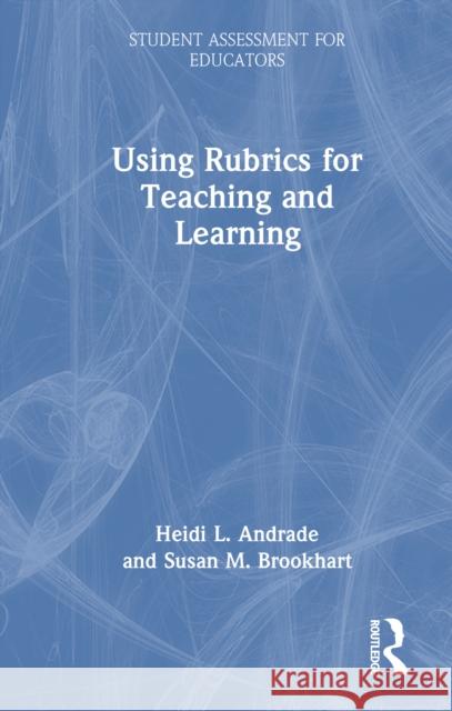 Using Rubrics for Teaching and Learning Susan M. Brookhart 9781032949741 Routledge - książka