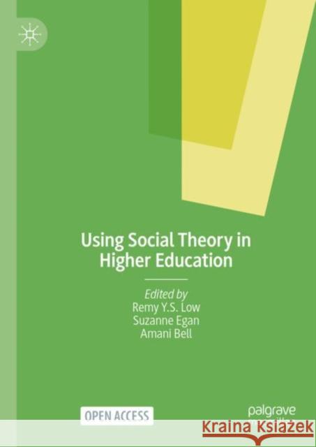 Using Social Theory in Higher Education  9783031398162 Springer International Publishing AG - książka