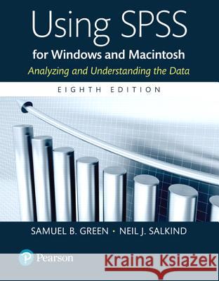 Using SPSS for Windows and Macintosh Samuel Green, Neil Salkind 9780134319889 Pearson Education (US) - książka