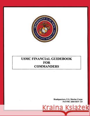 USMC Financial Guidebook for Commanders Department Of the Navy 9781491086452 Createspace - książka