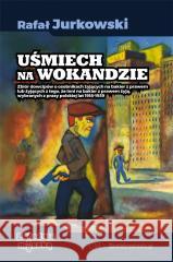 Uśmiech na wokandzie Rafał Jurkowski 9788367240550 Wydawnictwo CM - książka