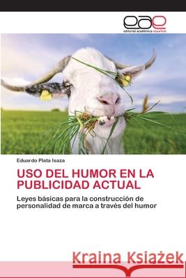 USO del Humor En La Publicidad Actual Eduardo Plat 9786200425751 Editorial Academica Espanola - książka