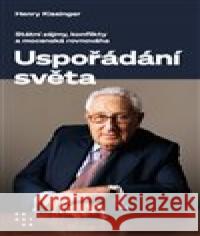 Uspořádání světa Henry Kissinger 9788072605613 Prostor - książka