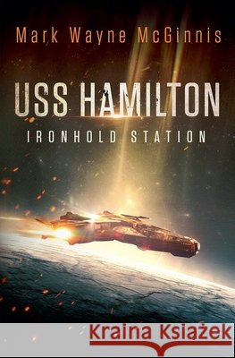 USS Hamilton Mark Wayne McGinnis 9781735010816 Mark Wayne McGinnis - książka
