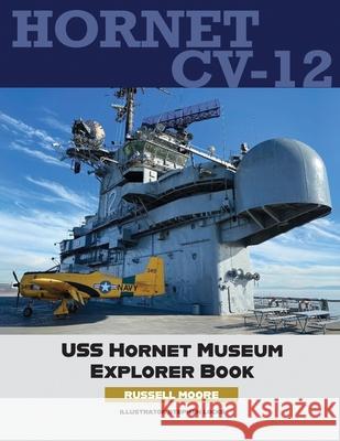 USS Hornet CV-12 Russell Moore Stephen Locke 9798330233113 Russell Moore, Stephen Locke - książka