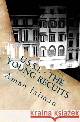 U.S.S.I - The Young Recuits Aman Jaiman 9781484074329 Createspace - książka