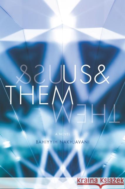 Us&Them Bahaiyyih Naokohjavaanai 9781503601581 Redwood Press - książka