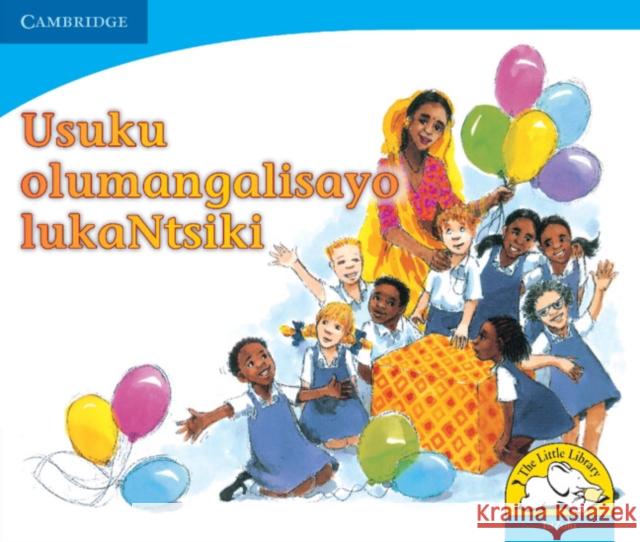 Usuku olumangalisayo lukaNtsiki (IsiZulu) Colleen Cousins Ntsiki Jamnda Elizabeth Hitchcock 9780521722537 Cambridge University Press - książka