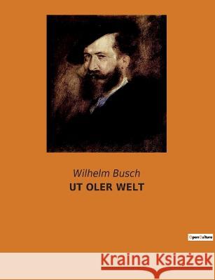 UT Oler Welt Wilhelm Busch 9782385084165 Culturea - książka